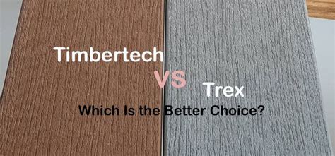 timbertech vs trex decking